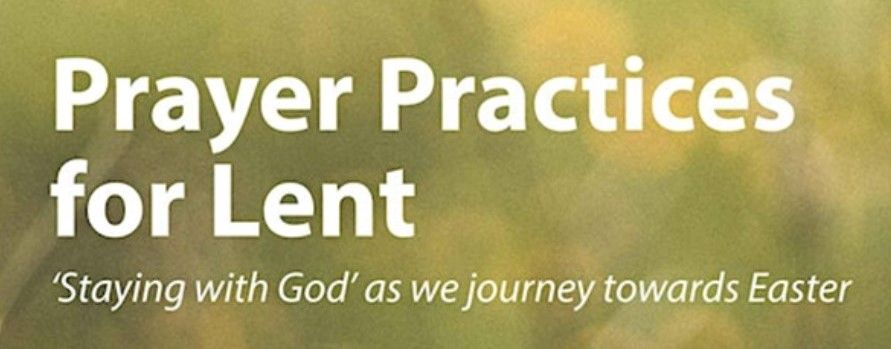 Prayer Practices for Lent